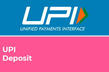 UPI Deposit