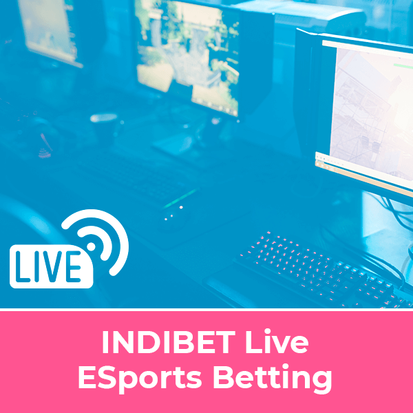 Indibet Live ESports Betting