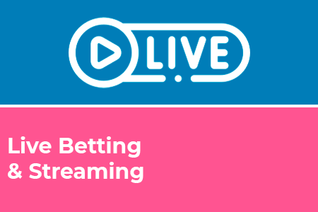 Live Betting & Streaming